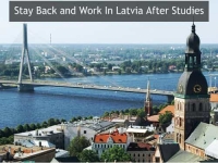 Stay back and Work Permit after Study in Latvia