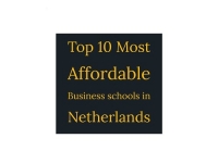Top 10 Most Affordable Business Schools in Netherlands