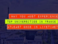 Why You Must Experience Top Universities in France At Least Once In Your Lifetime