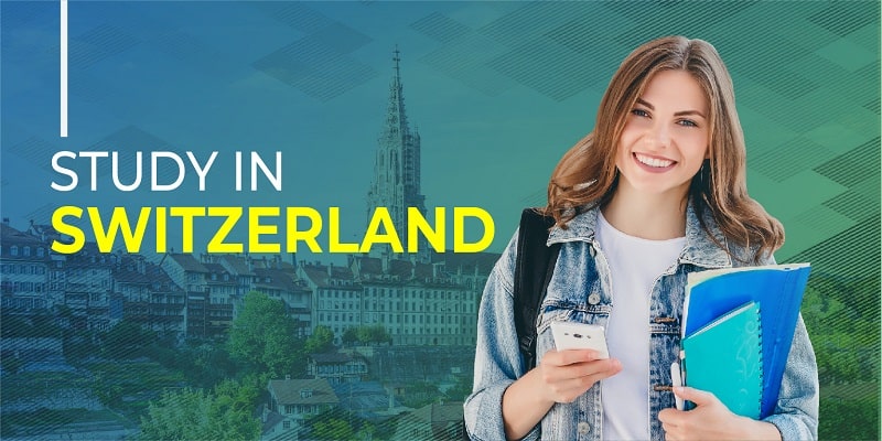Study in Switzerland | Universities, Colleges, Cost & Visa Process