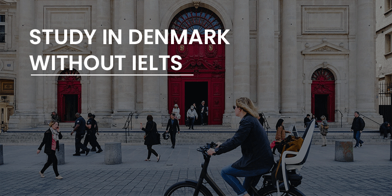Study in Denmark Without IELTS