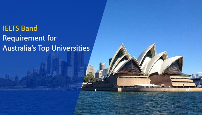 IELTS Band Requirement for Australia