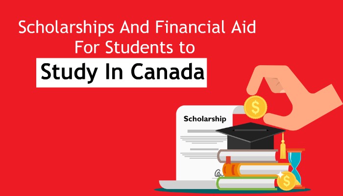 Scholarships And Financial Aid For Students to Study In Canada