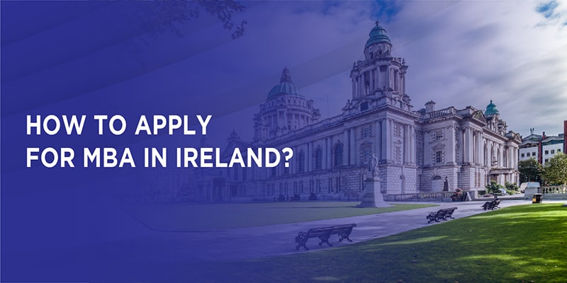 How to apply for MBA in Ireland?