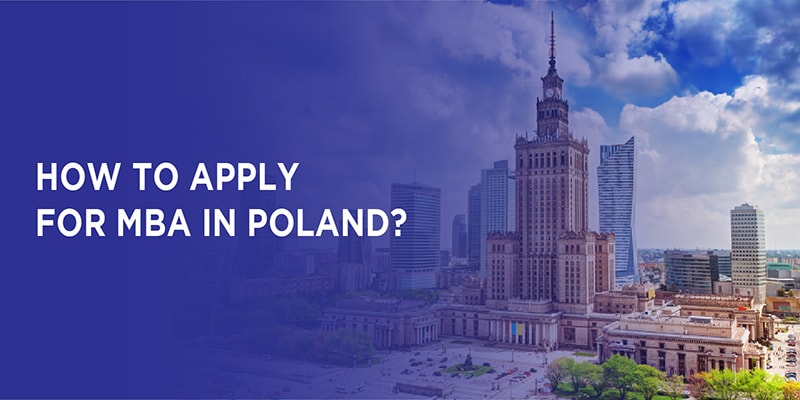 How to Apply for MBA in Poland?