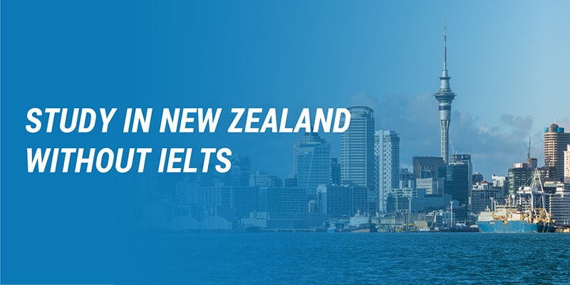 Study in New Zealand without IELTS