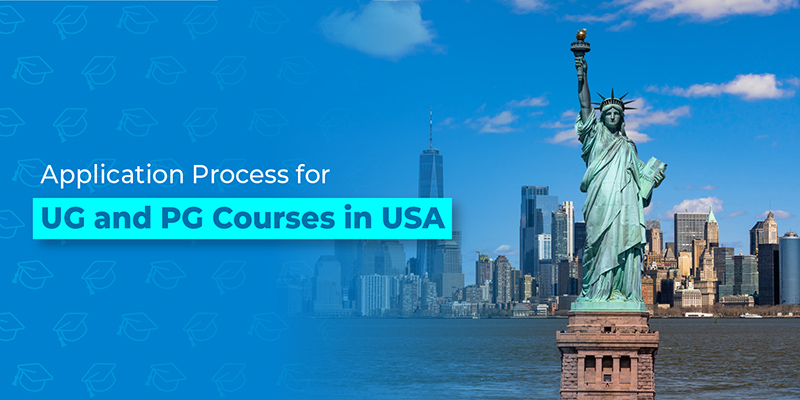 Application Process for UG and PG Courses in USA 2018