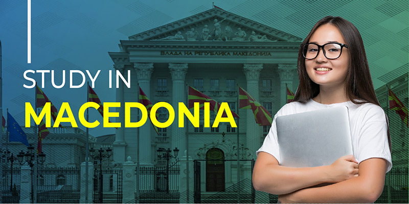 Study in Macedonia | Universities, Colleges, Cost & Visa Process