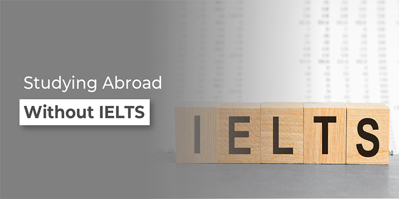 studying abroad without IELTS