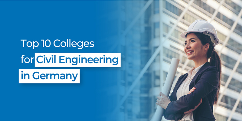 Top 10: List of Civil Engineering Universities in Germany