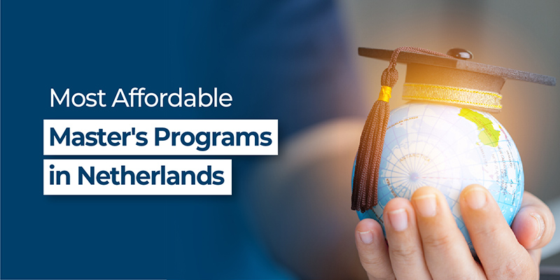 Most Affordable Master's Programs in Netherlands