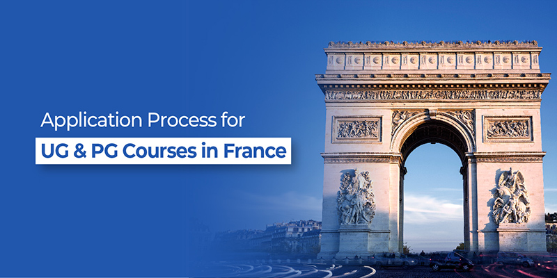 Application Process for UG & PG Courses in France