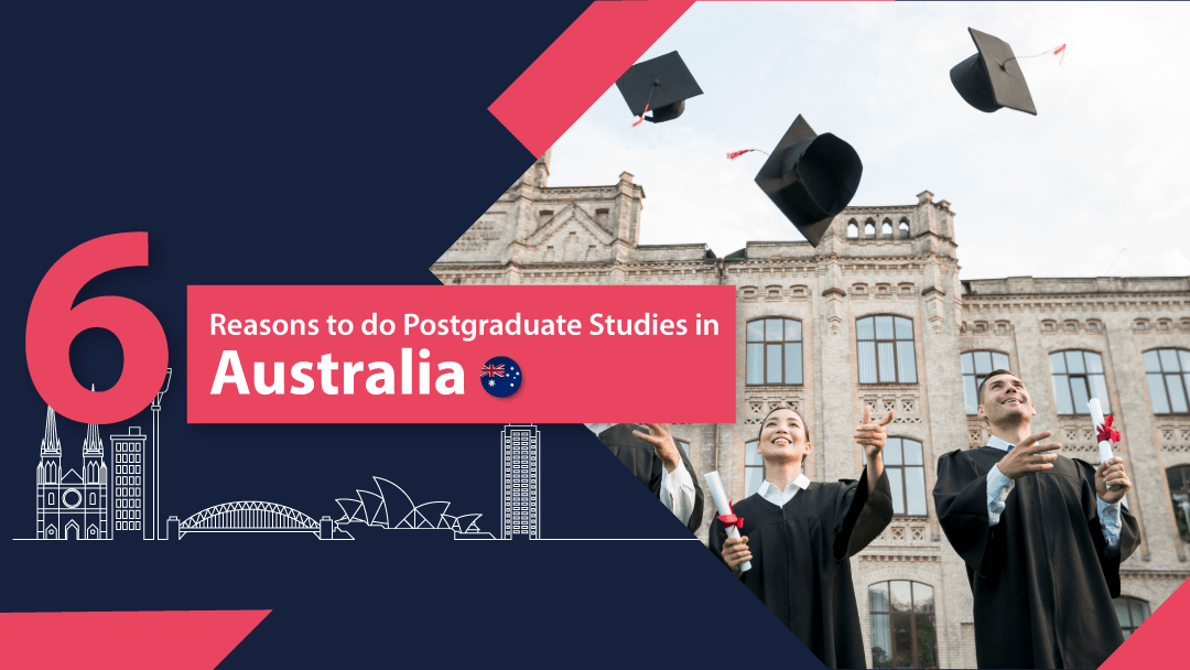 6 Reasons to do Postgraduate Studies in Australia