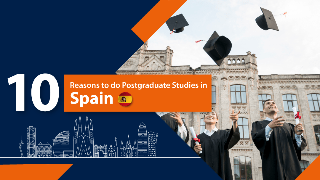 Reasons to do Postgraduate Studies in Spain